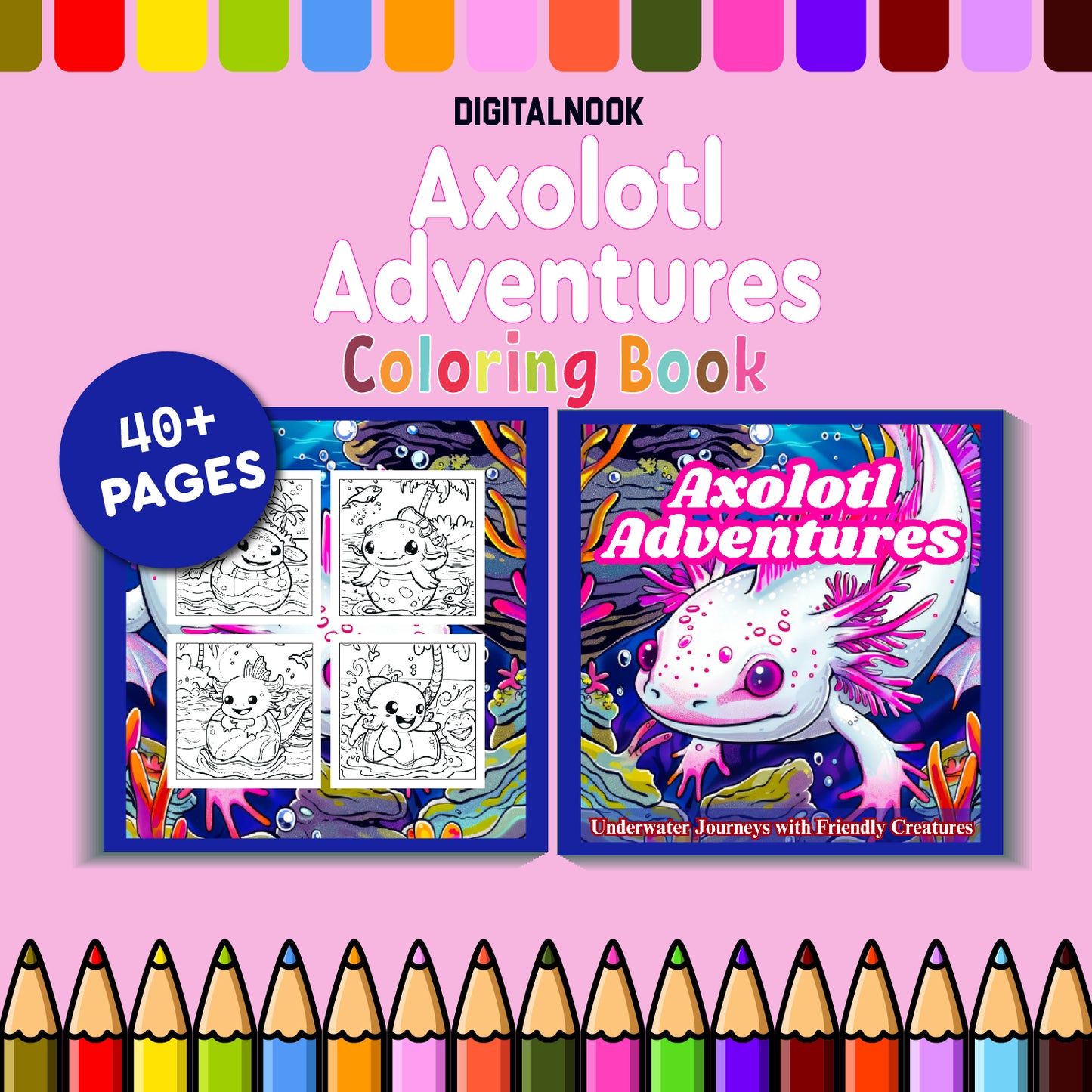 Axolotl Adventures | Underwater Journeys with Friendly Creatures | Coloring Book