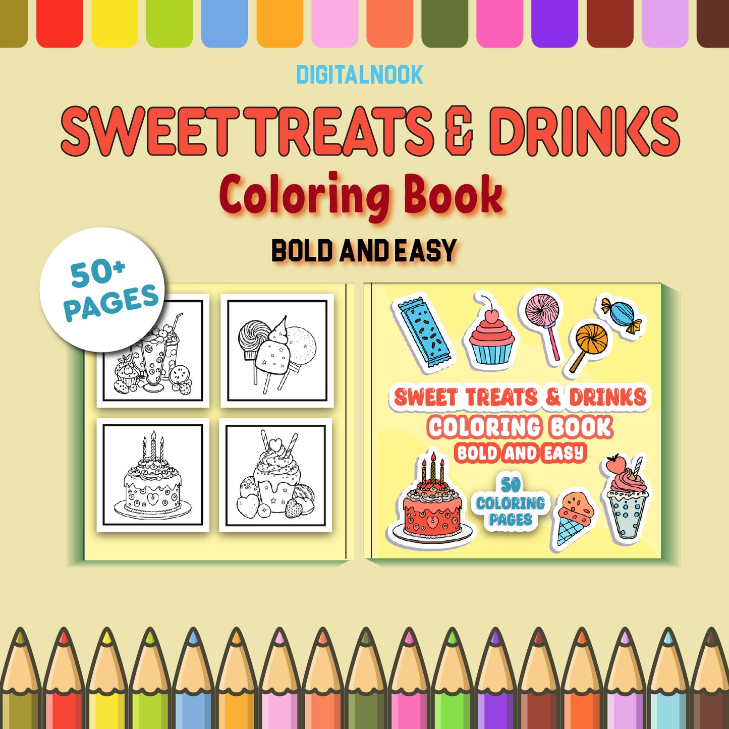 SWEET TREATS & DRINKS COLORING BOOK: Adorable Cupcakes, Cakes, Ice Creams, Donuts, and Other Kawaii Desserts to Color For Kids and Adults
